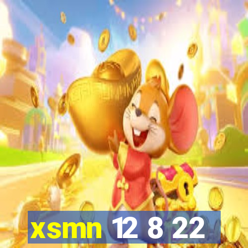 xsmn 12 8 22