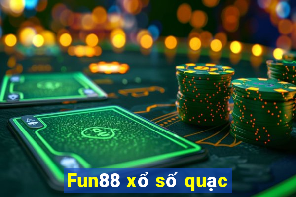 Fun88 xổ số quạc