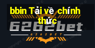 bbin Tải về chính thức