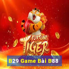 B29 Game Bài B88