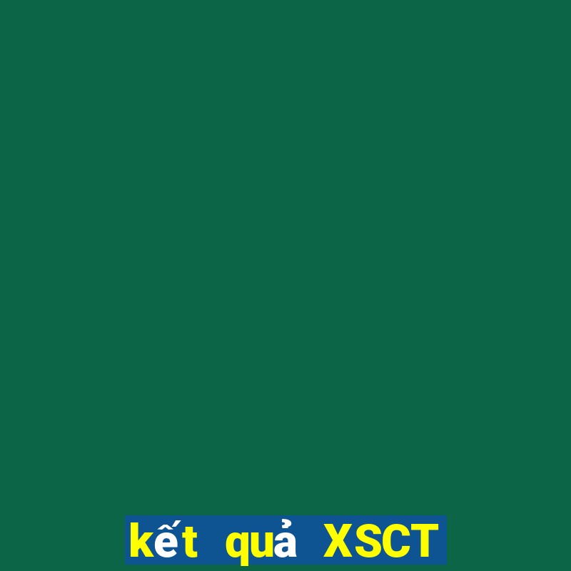 kết quả XSCT ngày 17