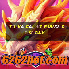 Tải và cài đặt Fun88 xổ số bay