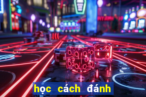 học cách đánh bài liêng