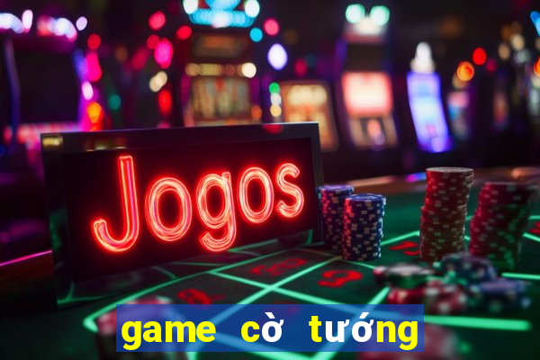 game cờ tướng offline 3d