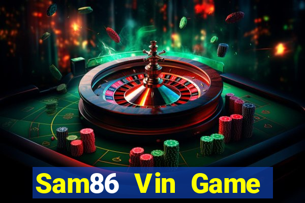 Sam86 Vin Game Bài Uống Rượu