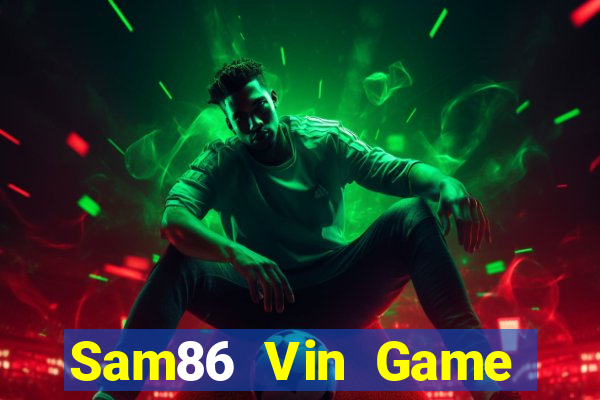 Sam86 Vin Game Bài Uống Rượu