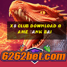 X8 Club Download Game Đánh Bài