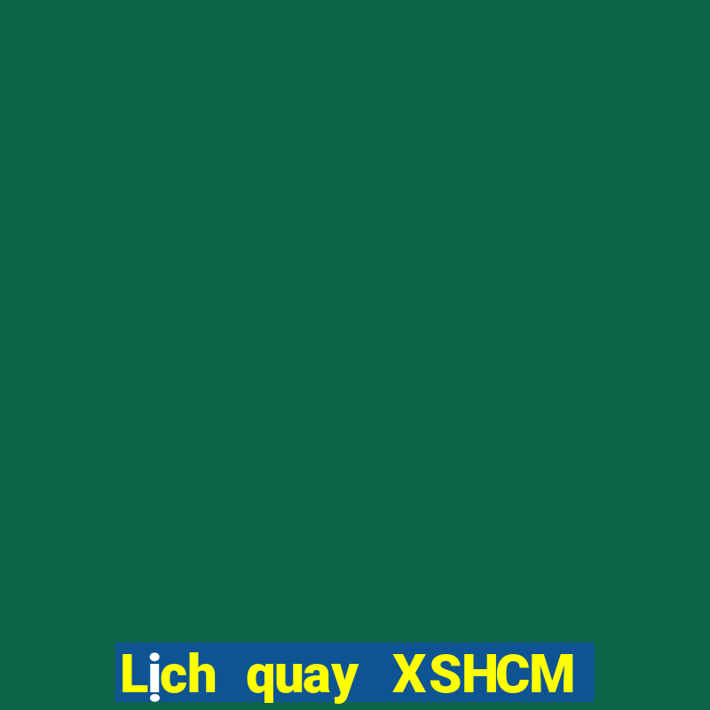 Lịch quay XSHCM thứ bảy