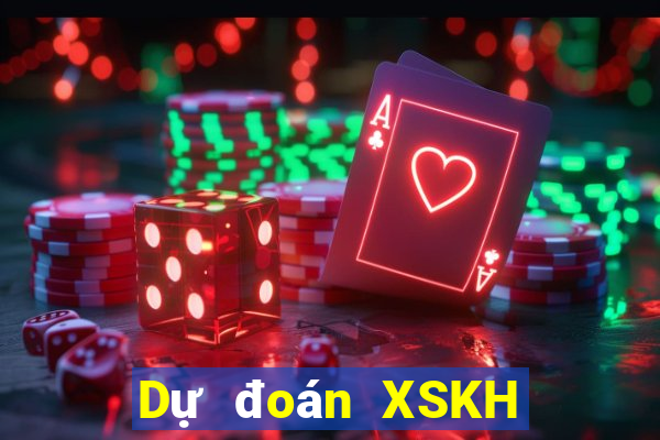 Dự đoán XSKH thứ tư