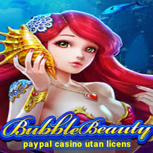 paypal casino utan licens