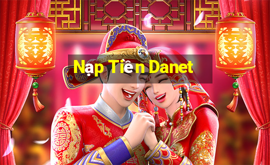 Nạp Tiền Danet