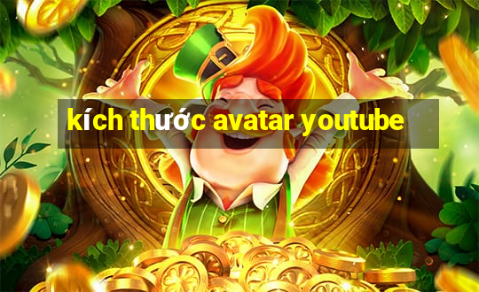 kích thước avatar youtube