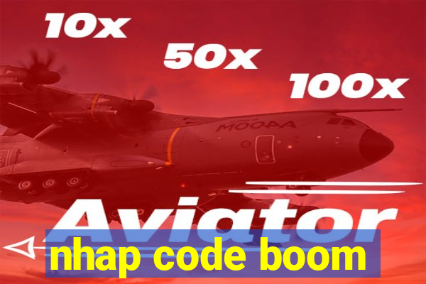 nhap code boom