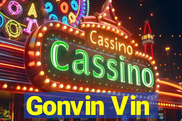 Gonvin Vin