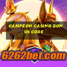 campeon casino bonus code