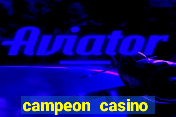 campeon casino bonus code