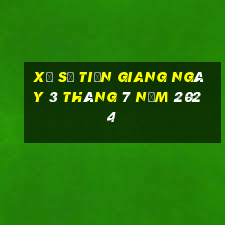 xổ số tiền giang ngày 3 tháng 7 năm 2024