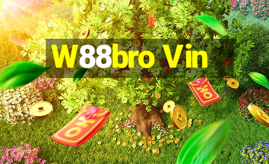 W88bro Vin