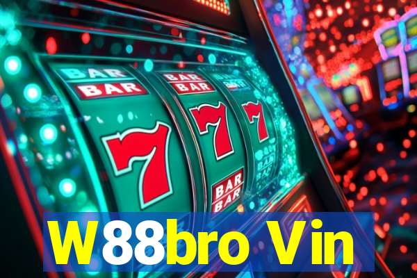 W88bro Vin