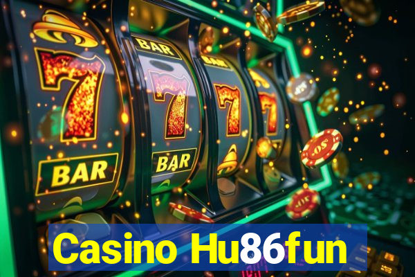 Casino Hu86fun