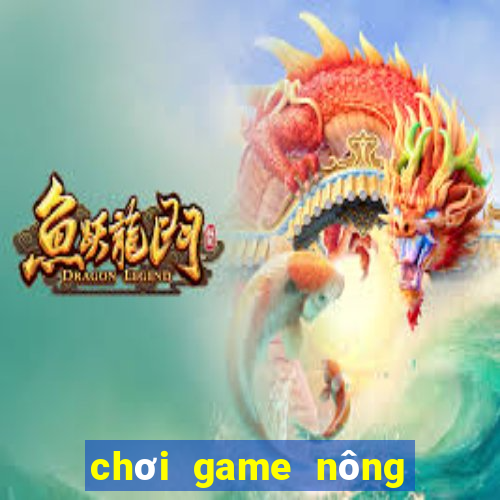 chơi game nông trại offline