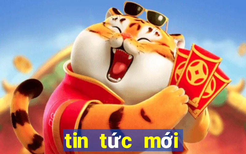 tin tức mới nhất thế giới