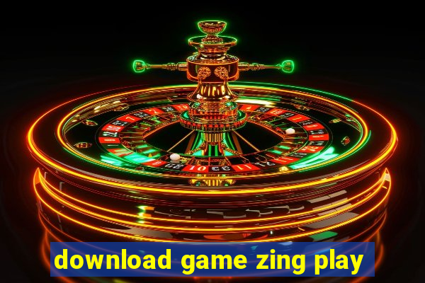 download game zing play