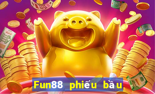 Fun88 phiếu bầu 35 xổ số