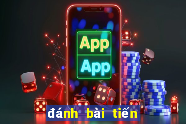 đánh bài tiến lên 52 la