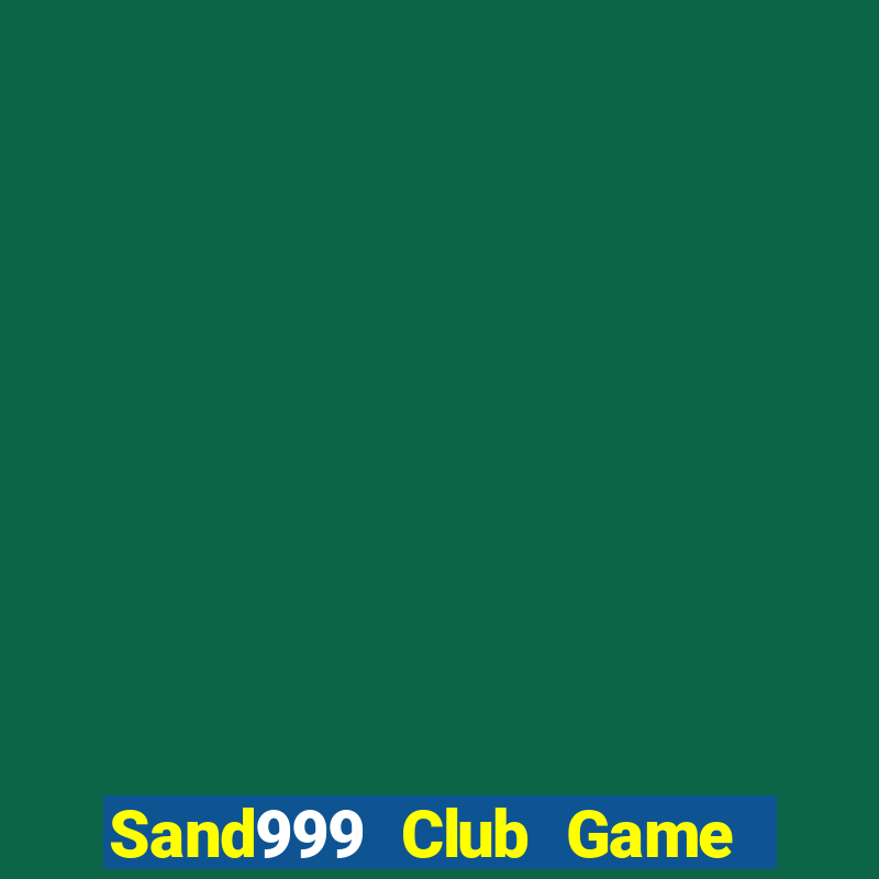 Sand999 Club Game Bài Trực Tuyến