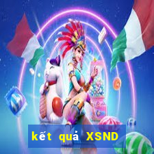 kết quả XSND ngày 7