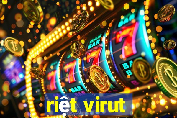 riệt virut