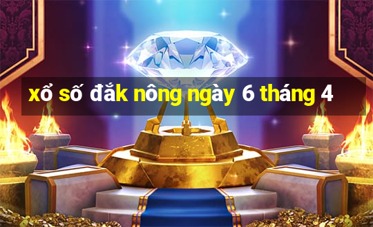 xổ số đắk nông ngày 6 tháng 4