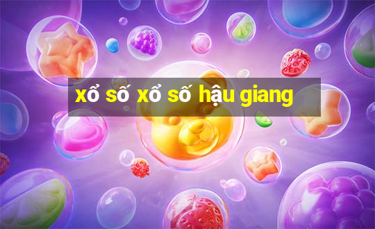 xổ số xổ số hậu giang