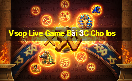 Vsop Live Game Bài 3C Cho Ios