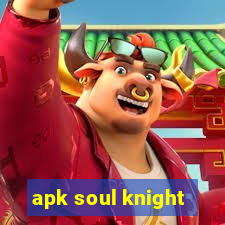 apk soul knight