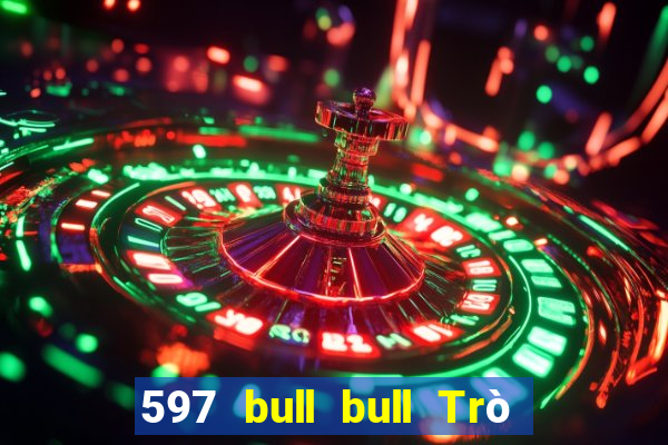 597 bull bull Trò chơi Tải về