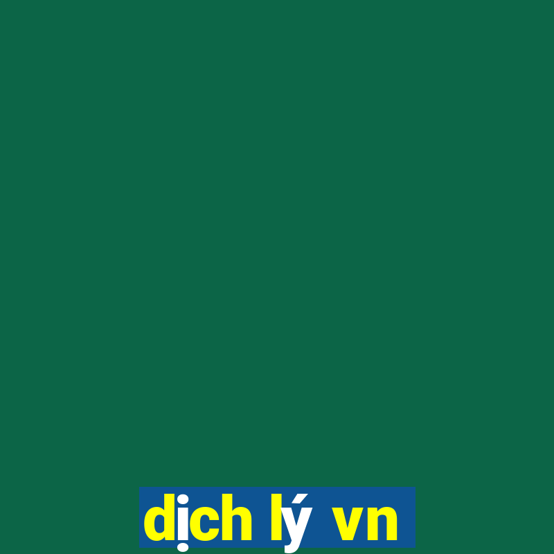 dịch lý vn