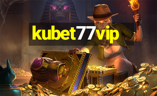 kubet77vip