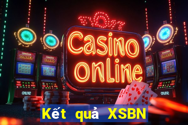 Kết quả XSBN Thứ 2