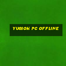 yugioh pc offline