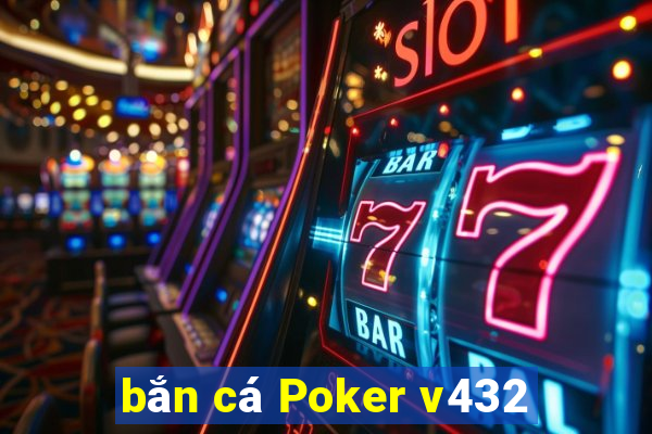 bắn cá Poker v432