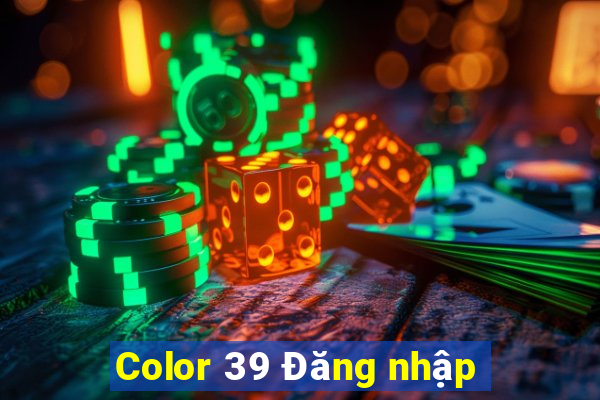 Color 39 Đăng nhập