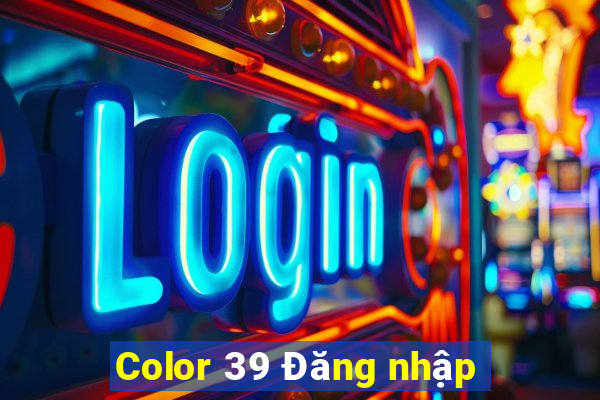 Color 39 Đăng nhập