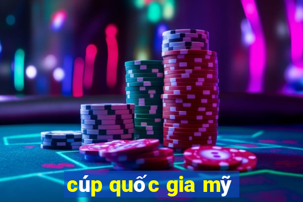 cúp quốc gia mỹ