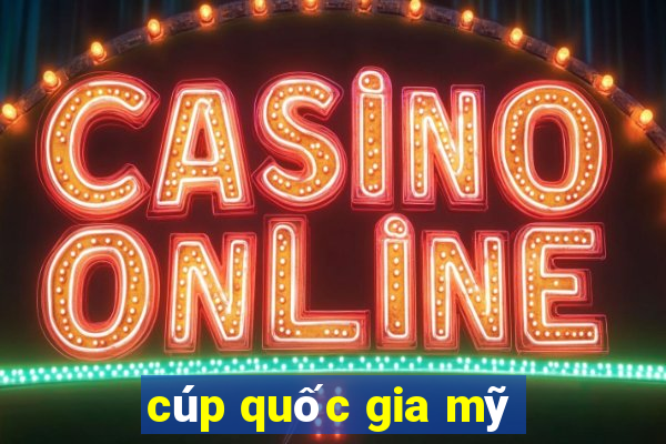 cúp quốc gia mỹ