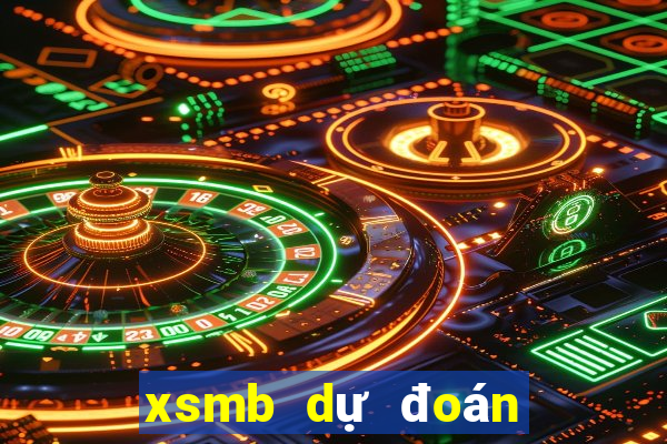 xsmb dự đoán xổ số miền bắc hôm nay