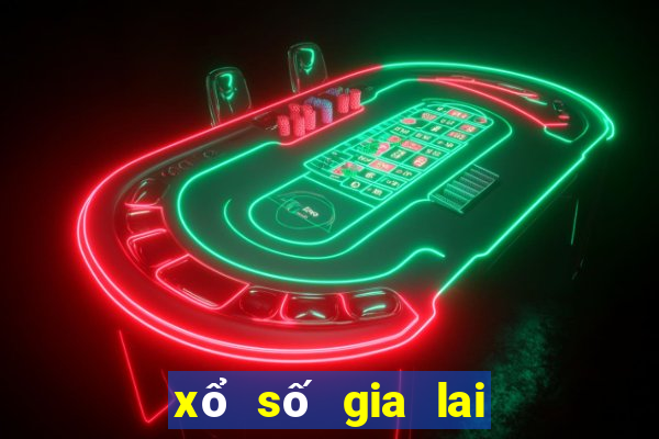 xổ số gia lai tuần trước