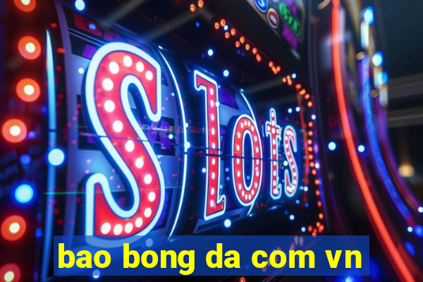 bao bong da com vn