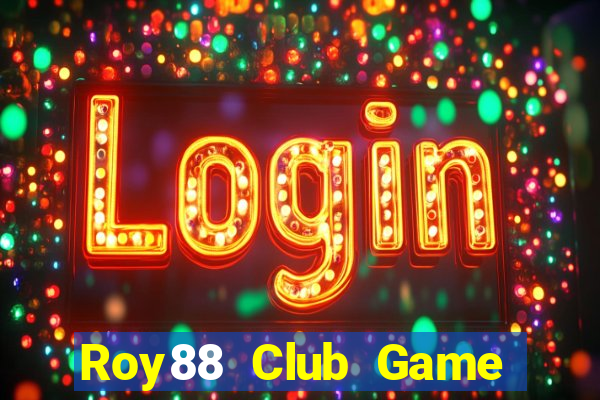 Roy88 Club Game Bài 88 Club